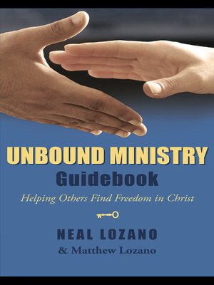 cover image of Unbound Ministry Guidebook: Helping Others Find Freedom in Christ